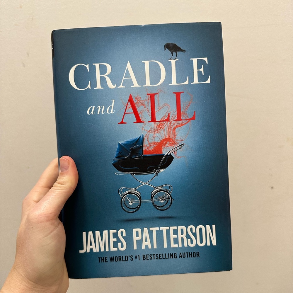 Cradle and all by James Patterson